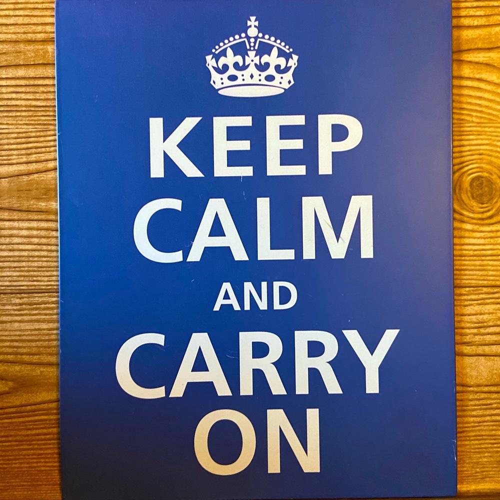Keep Calm Carry On Metal Sign